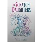 H A Clarke: The Scratch Daughters