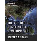 Jeffrey D Sachs: The Age of Sustainable Development