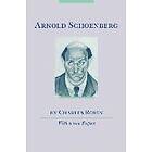 Charles Rosen: Arnold Shoenberg