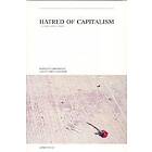 Chris Kraus, Sylvere Lotringer: Hatred of Capitalism