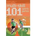 Stuart Rook, Tony Charles: 101 Multi-skill Sports Games