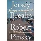 Robert Pinsky: Jersey Breaks