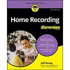Jeff Strong: Home Recording For Dummies