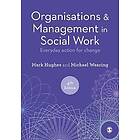 Mark Hughes: Organisations and Management in Social Work