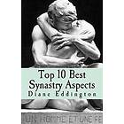 Diane Eddington: Top 10 Best Synastry Aspects