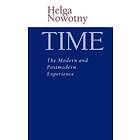 H Nowotny: Time The Modern and Postmodern Experience