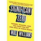 Walt Williams: Significant Zero