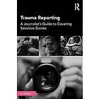 Jo Healey: Trauma Reporting