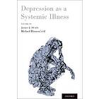 James J Strain: Depression as a Systemic Illness