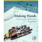 Peter Kyberd: Making Hands