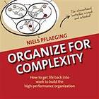 Niels Pflaeging: Organize for Complexity