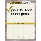 Mark P Jensen: Hypnosis for Chronic Pain Management