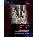 Tovia Singer: Let's Get Biblical!: Why doesn't Judaism Accept the Christian Mess