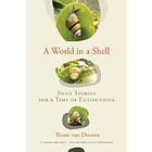 Thom Van Dooren: A World in a Shell