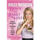 Holly Madison: Down The Rabbit Hole