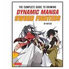 Natsuo: The Complete Guide to Drawing Dynamic Manga Sword Fighters