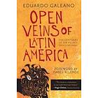 Eduardo Galeano: Open Veins of Latin America