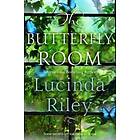 Lucinda Riley: The Butterfly Room