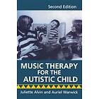 Juliette Alvin: Music Therapy for the Autistic Child