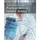 Alan M Langford: Practical Skills in Forensic Science