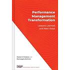 Elaine D Pulakos: Performance Management Transformation