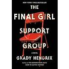 Grady Hendrix: Final Girl Support Group