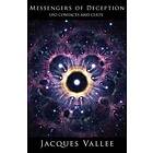 Jacques Vallee: Messengers of Deception