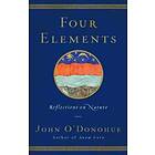 John O'Donohue: Four Elements: Reflections on Nature