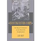 Larry Wolff: Inventing Eastern Europe