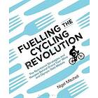 Nigel Mitchell: Fuelling the Cycling Revolution