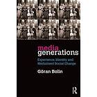 Goran Bolin: Media Generations