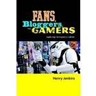 Henry Jenkins: Fans, Bloggers, and Gamers