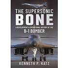 Katz Kenneth: The Supersonic BONE