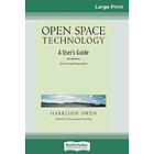 Harrison H Owen: Open Space Technology