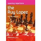 Joshua Doknjas: Opening Repertoire: The Ruy Lopez