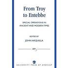 John Arquilla: From Troy to Entebbe