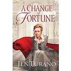 Jen Turano: A Change of Fortune