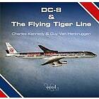 Charles Kennedy, Guy Van Herbruggen: DC-8 and the Flying Tiger Line