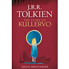 J R R Tolkien, Verlyn Flieger: The Story of Kullervo