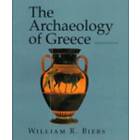 William R Biers: The Archaeology of Greece