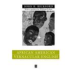 Rickford: African American Vernacular English