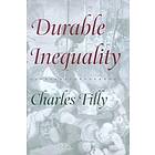 Charles Tilly: Durable Inequality