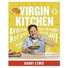 Barry Lewis: My Virgin Kitchen