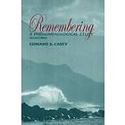 Edward S Casey: Remembering, Second Edition