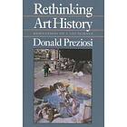 Donald Preziosi: Rethinking Art History