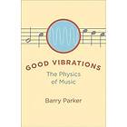Barry Parker: Good Vibrations