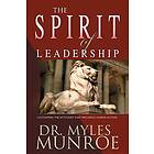 Munroe Myles Munroe: Spirit Of Leadership