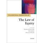 Dennis Klimchuk: Philosophical Foundations of the Law Equity