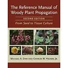 Michael A Dirr, Charles W Heuser: Reference Manual of Woody Plant Propagation