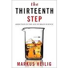 Markus Heilig: The Thirteenth Step